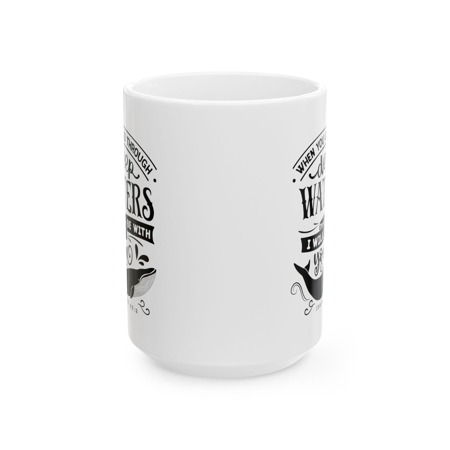 When you go through deep waters - Mug - Mug - Nazareth Treasures