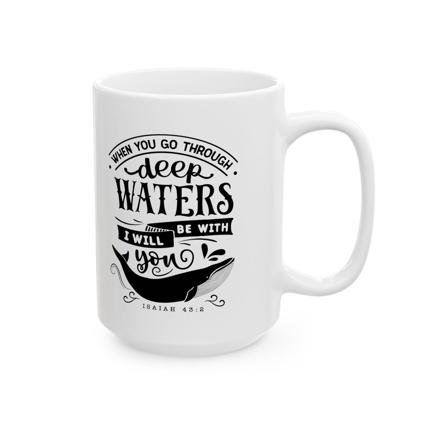 When you go through deep waters - Mug - Mug - Nazareth Treasures