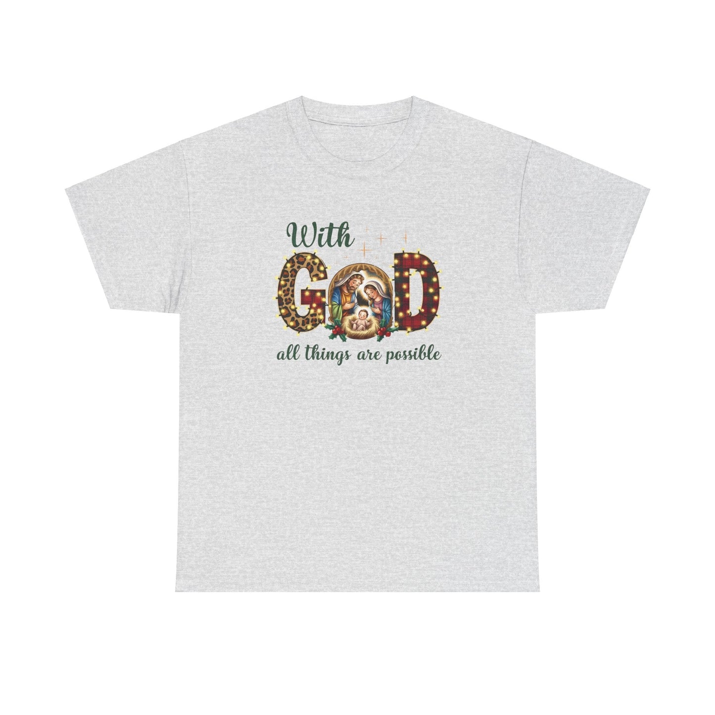 With God all things are possible T-shirt - T-Shirt - Nazareth Treasures