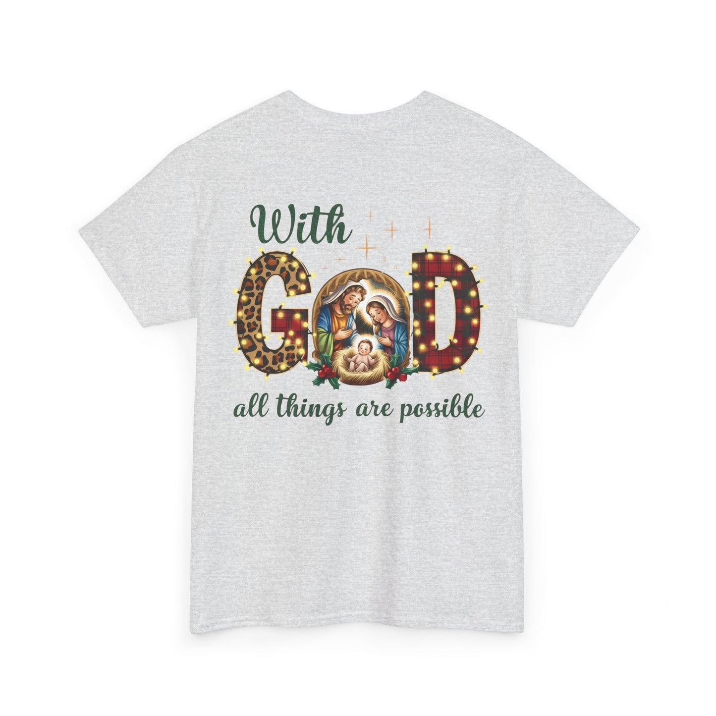 With God all things are possible T-shirt - T-Shirt - Nazareth Treasures