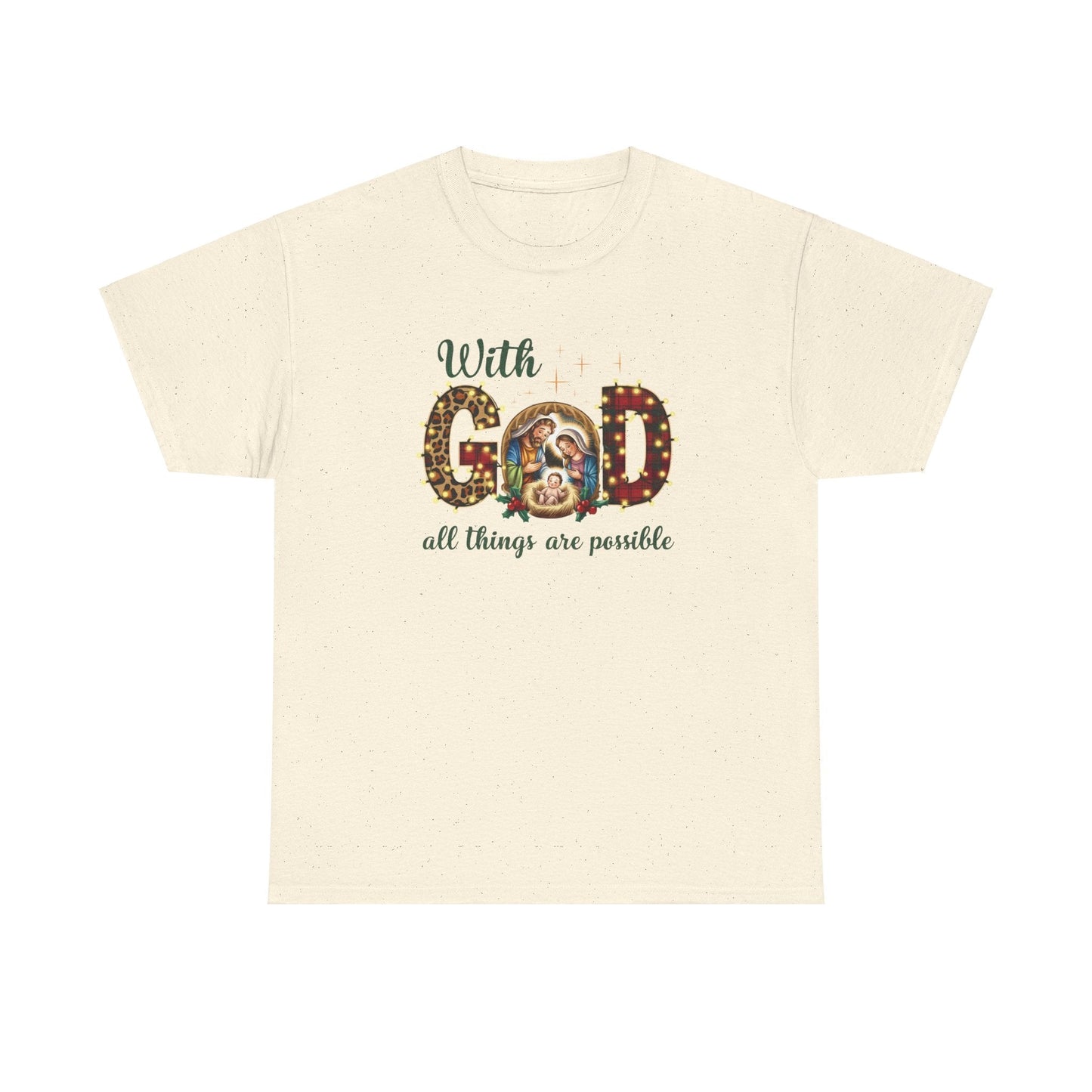 With God all things are possible T-shirt - T-Shirt - Nazareth Treasures