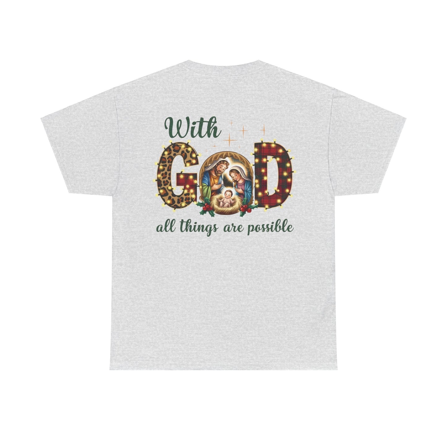 With God all things are possible T-shirt - T-Shirt - Nazareth Treasures