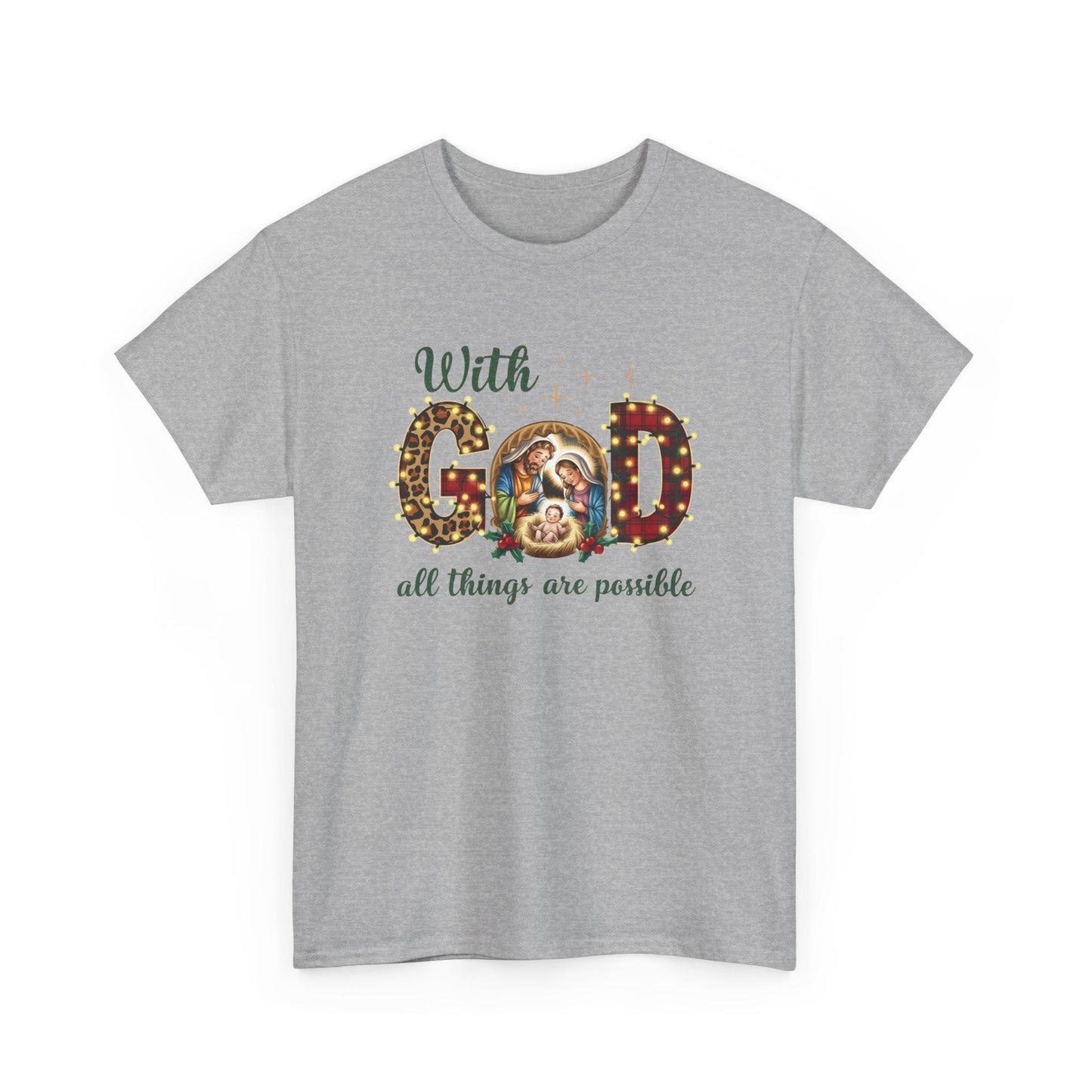With God all things are possible T-shirt - T-Shirt - Nazareth Treasures