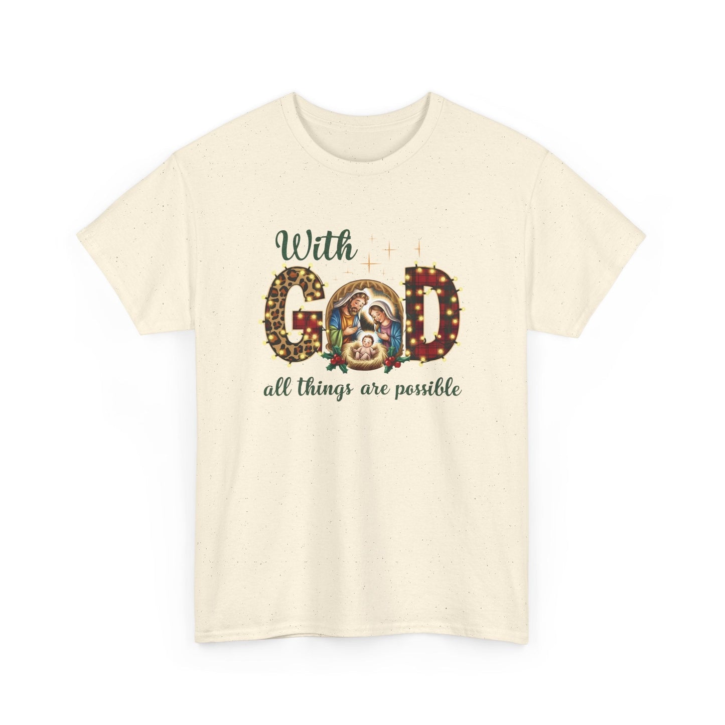With God all things are possible T-shirt - T-Shirt - Nazareth Treasures