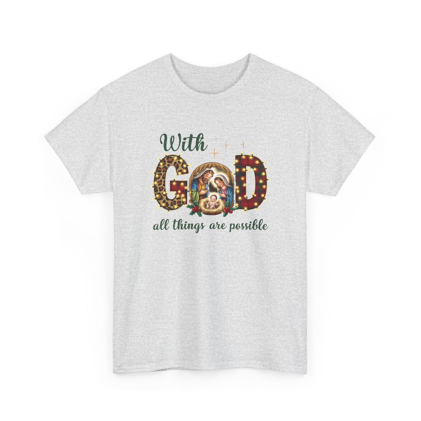 With God all things are possible T-shirt - T-Shirt - Nazareth Treasures