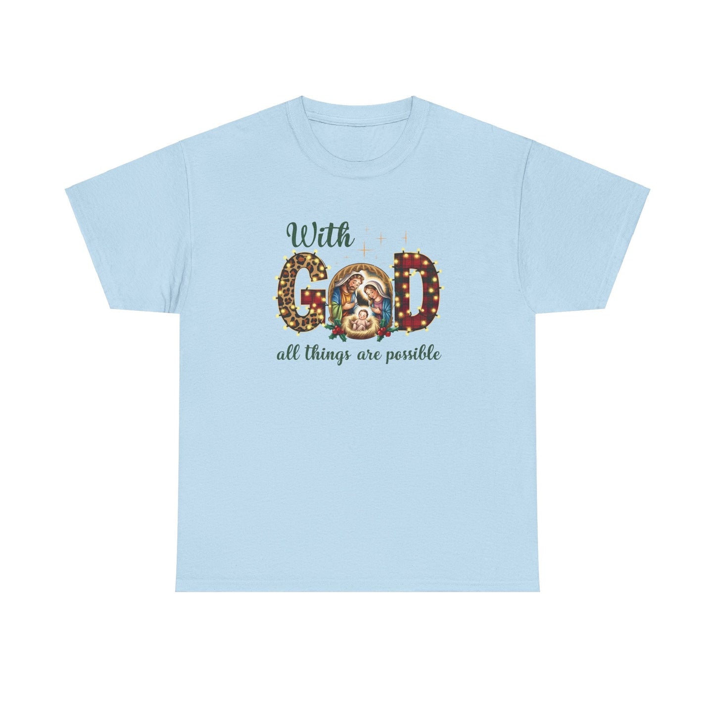 With God all things are possible T-shirt - T-Shirt - Nazareth Treasures