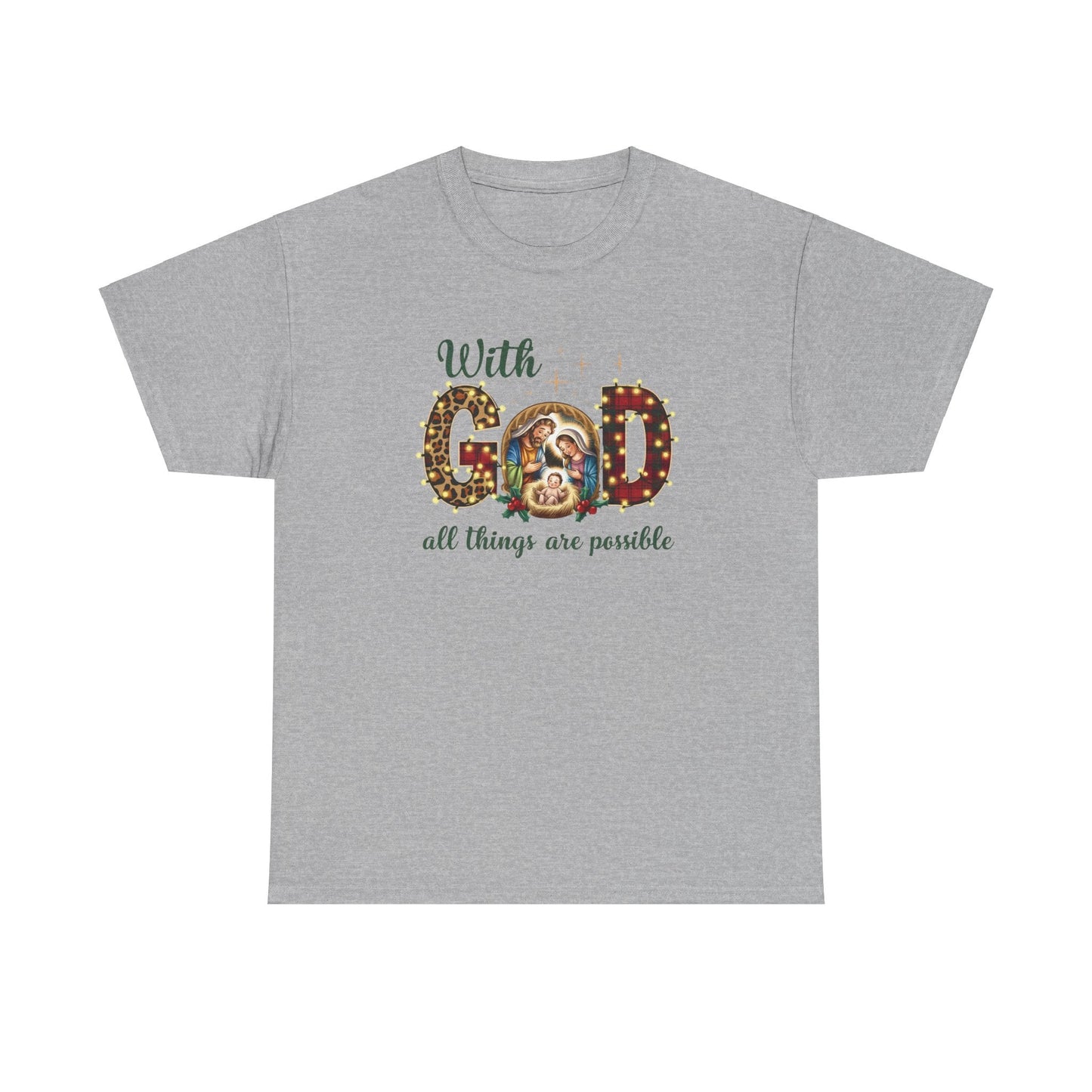 With God all things are possible T-shirt - T-Shirt - Nazareth Treasures
