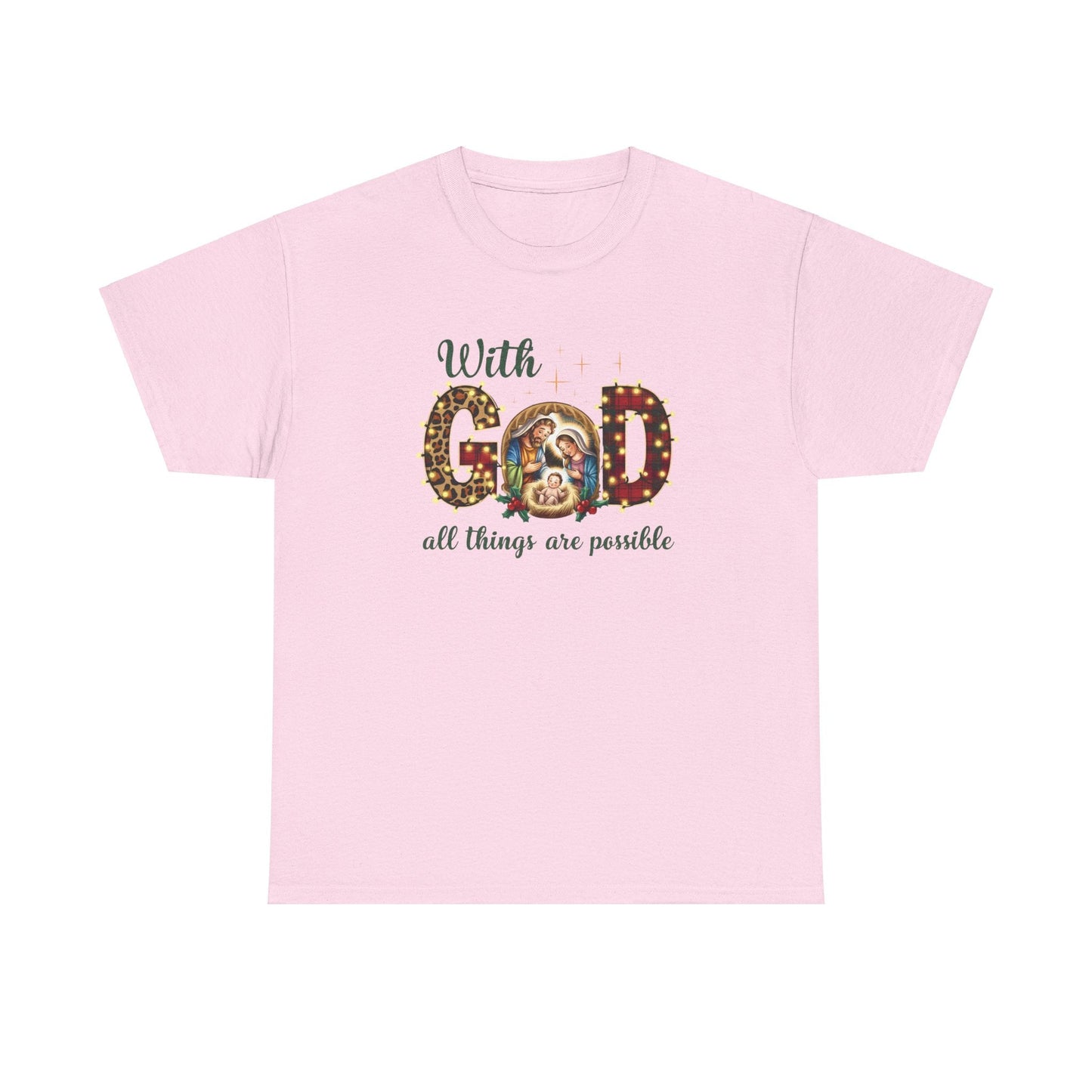 With God all things are possible T-shirt - T-Shirt - Nazareth Treasures