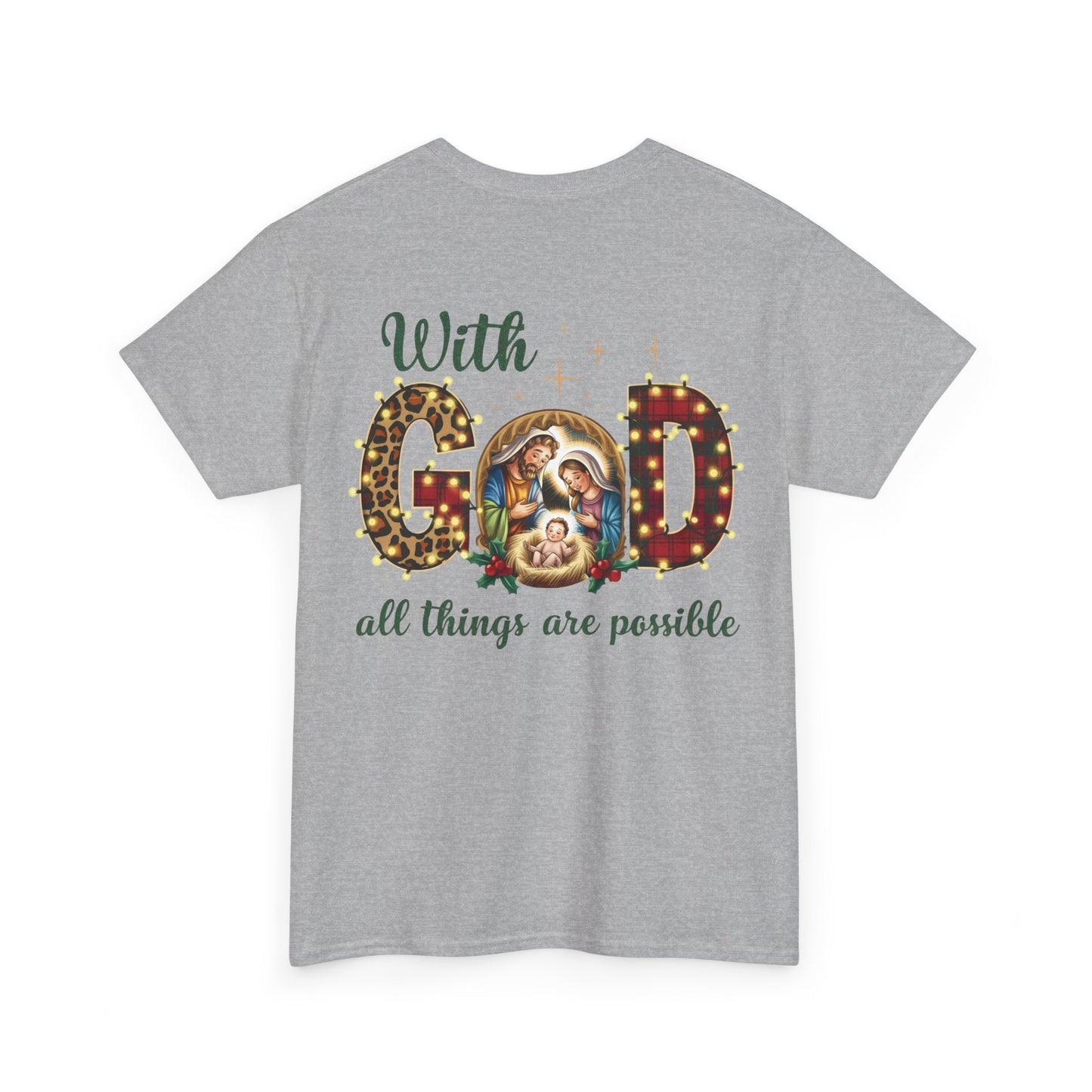 With God all things are possible T-shirt - T-Shirt - Nazareth Treasures