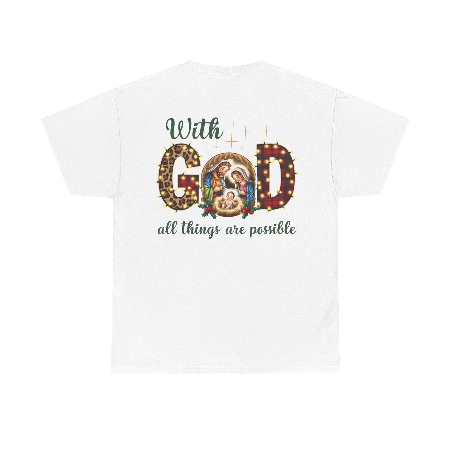 With God all things are possible T-shirt - T-Shirt - Nazareth Treasures