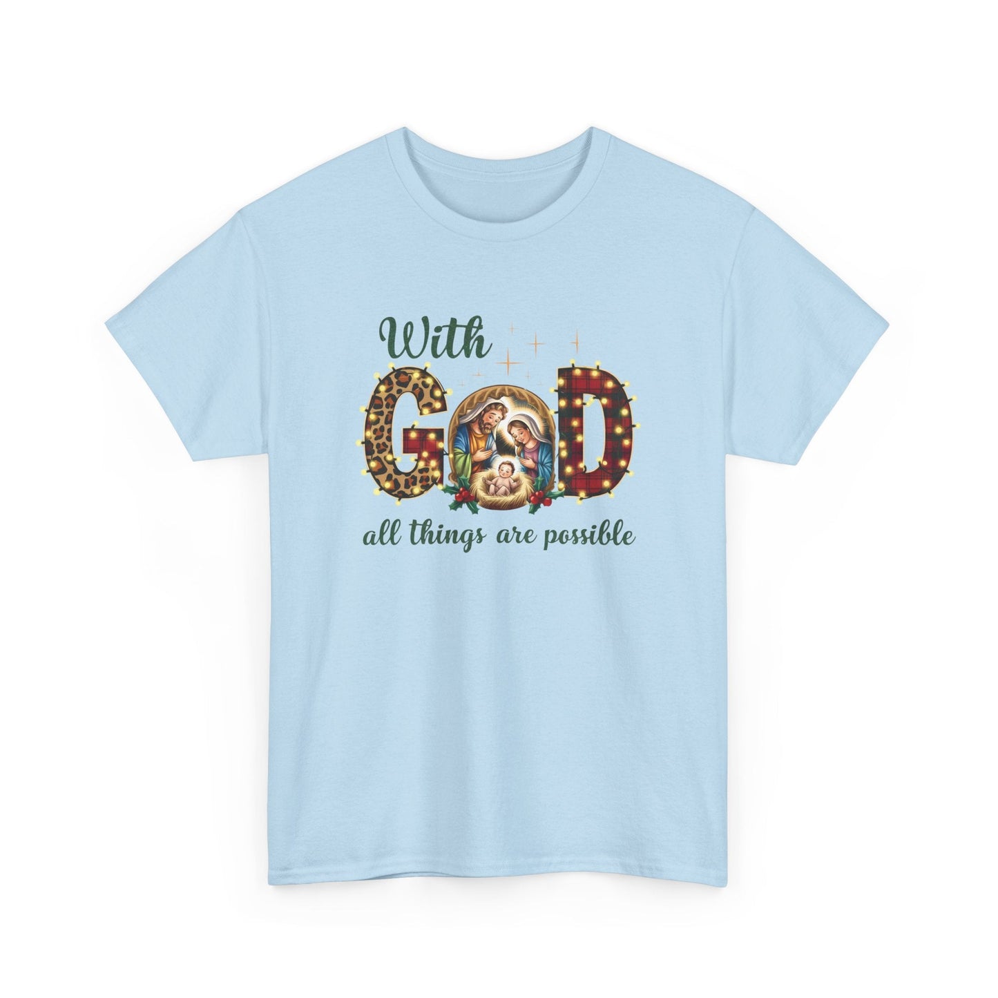 With God all things are possible T-shirt - T-Shirt - Nazareth Treasures