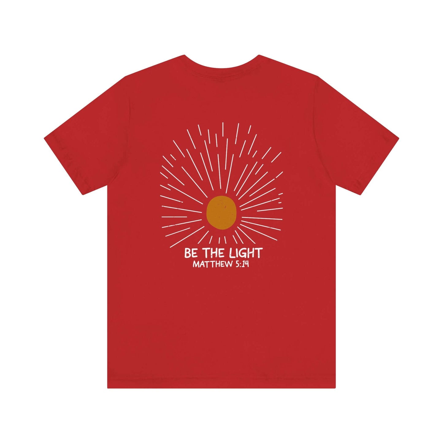 Be The Light - Matthew 5:14 Christian T-Shirt