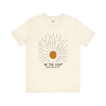 Be The Light - Matthew 5:14 Christian T-Shirt