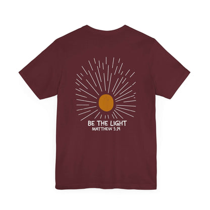 Be The Light - Matthew 5:14 Christian T-Shirt