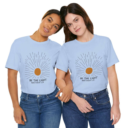 Be The Light - Matthew 5:14 Christian T-Shirt