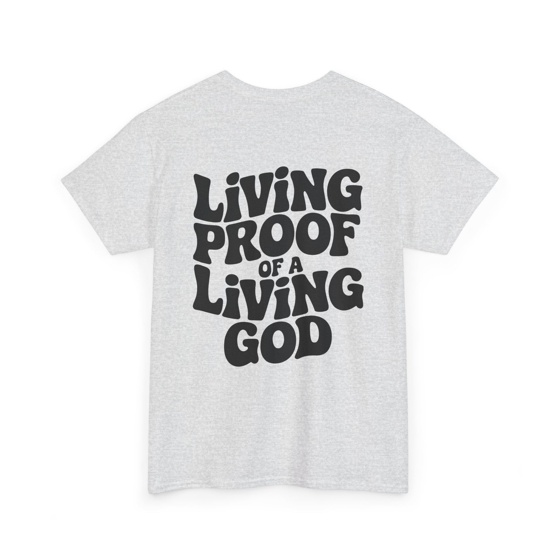 Christian Graphic T-shirt - Living Proof Of A Loving God T-shirt - T-Shirt - Nazareth Treasures