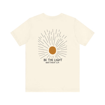 Be The Light - Matthew 5:14 Christian T-Shirt