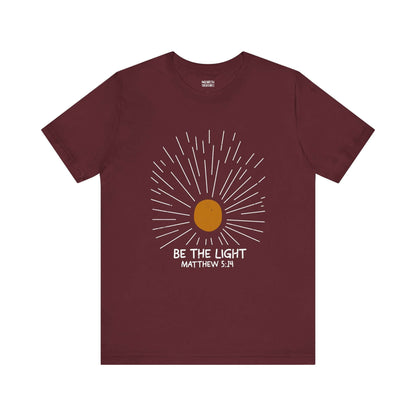 Be The Light - Matthew 5:14 Christian T-Shirt