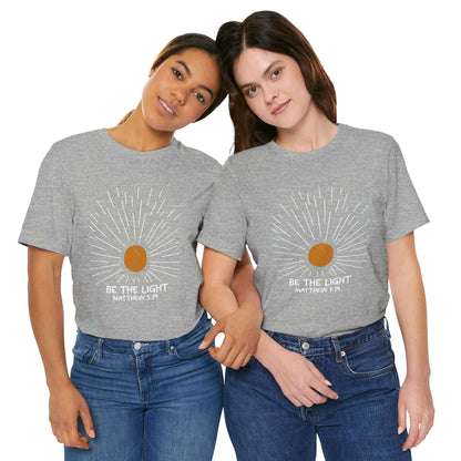 Be The Light - Matthew 5:14 Christian T-Shirt