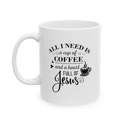 All I need is coffee and Jesus - Mug - Nazareth Treasures