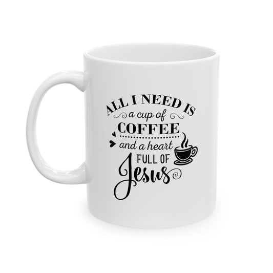 All I need is coffee and Jesus - Mug - Nazareth Treasures
