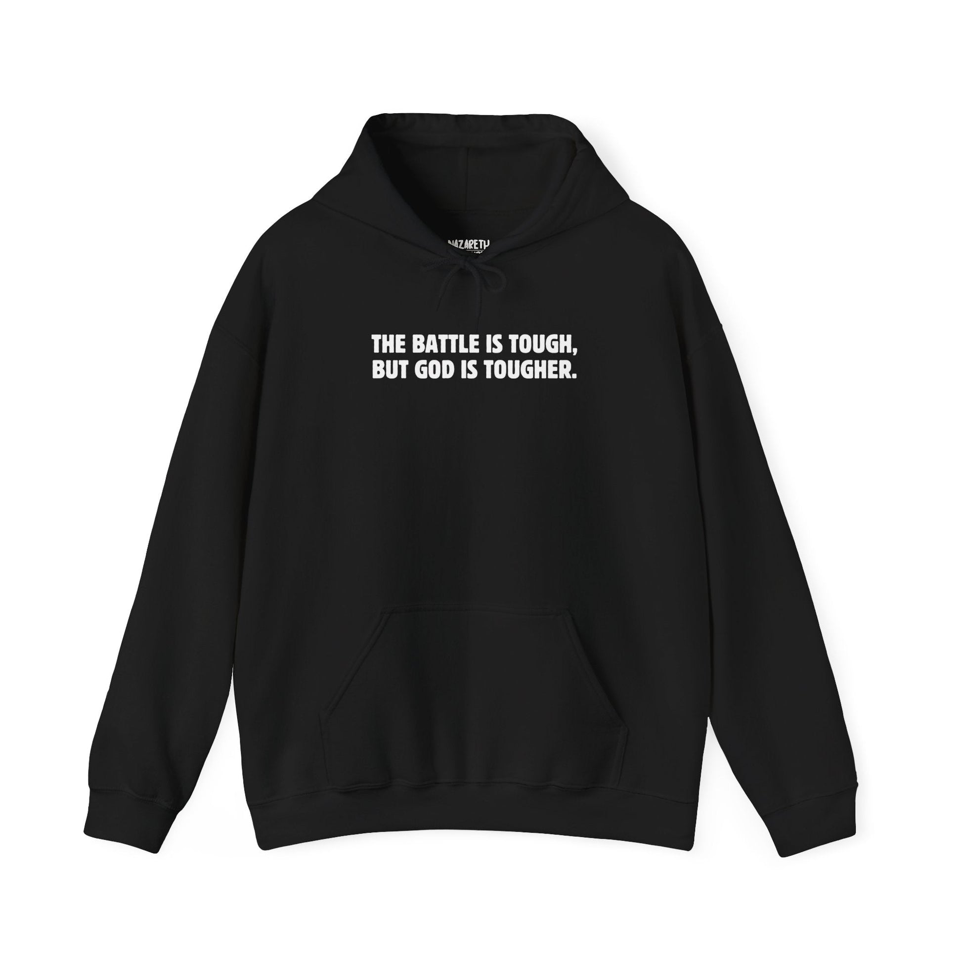 But God is tougher Hoodie - Nazareth Treasures