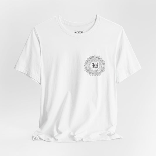 Chid Of God - Unisex T-Shirt - T-Shirt - Nazareth Treasures