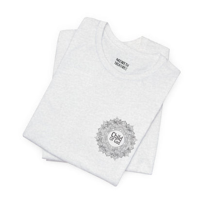 Chid Of God - Unisex T-Shirt - T-Shirt - Nazareth Treasures