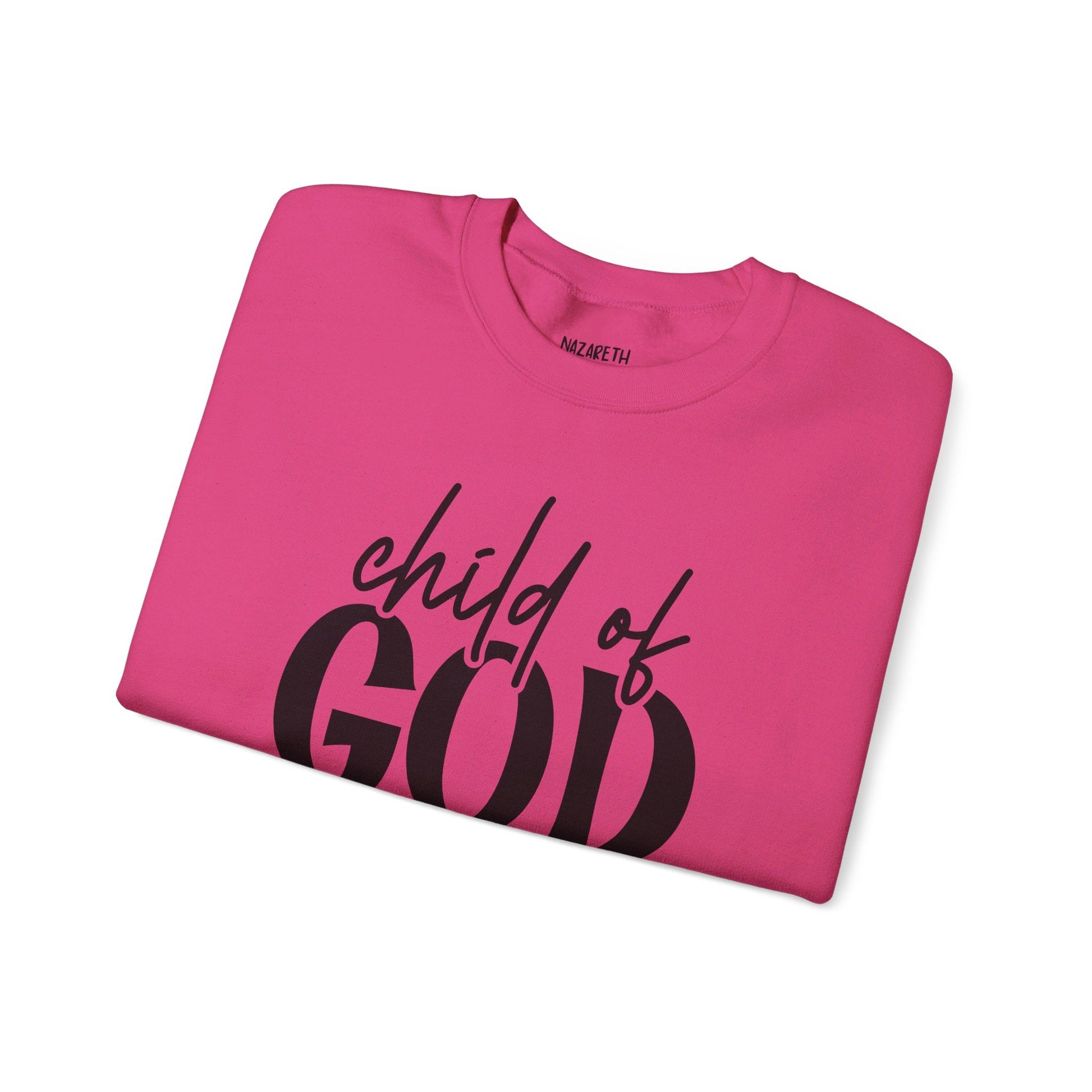 Child Of God Sweatshirt - Sweatshirt - Nazareth Treasures