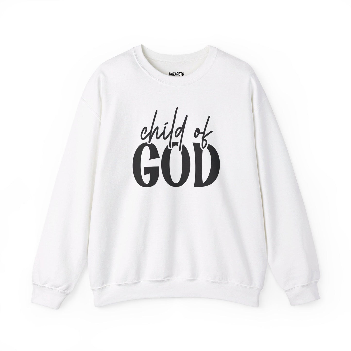 Child Of God Sweatshirt - Sweatshirt - Nazareth Treasures