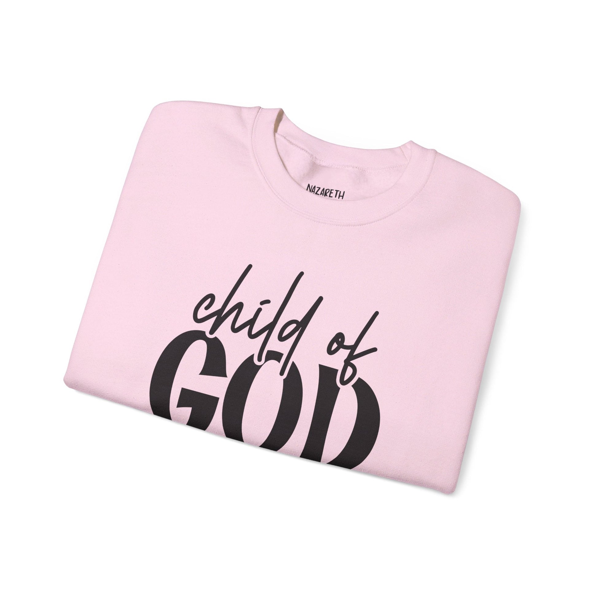 Child Of God Sweatshirt - Sweatshirt - Nazareth Treasures