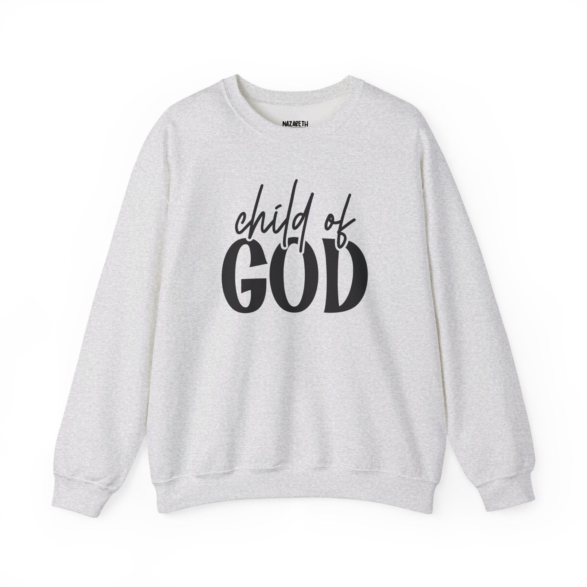 Child Of God Sweatshirt - Sweatshirt - Nazareth Treasures