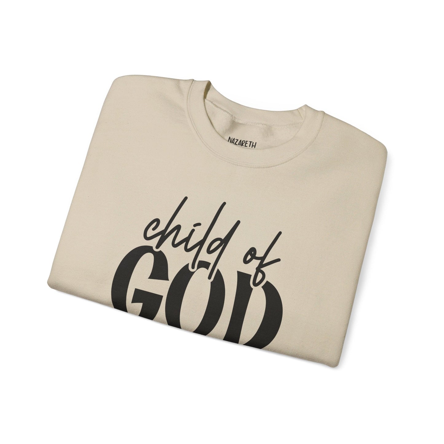 Child Of God Sweatshirt - Sweatshirt - Nazareth Treasures