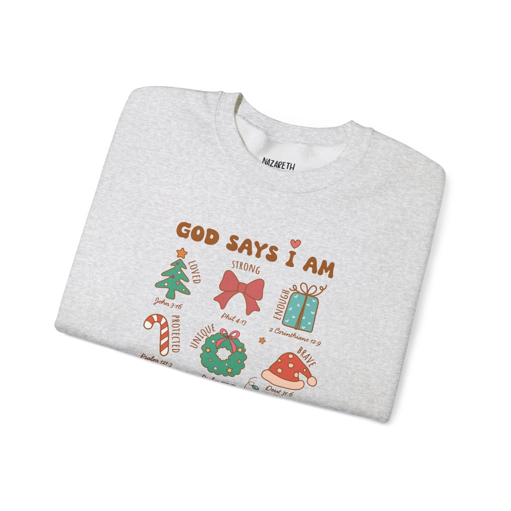 Christmas God Says I Am Sweatshirt - Sweatshirt - Nazareth Treasures
