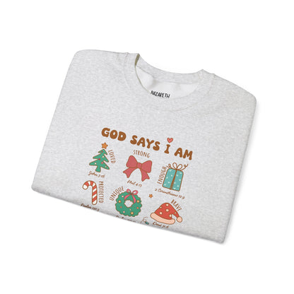 Christmas God Says I Am Sweatshirt - Sweatshirt - Nazareth Treasures