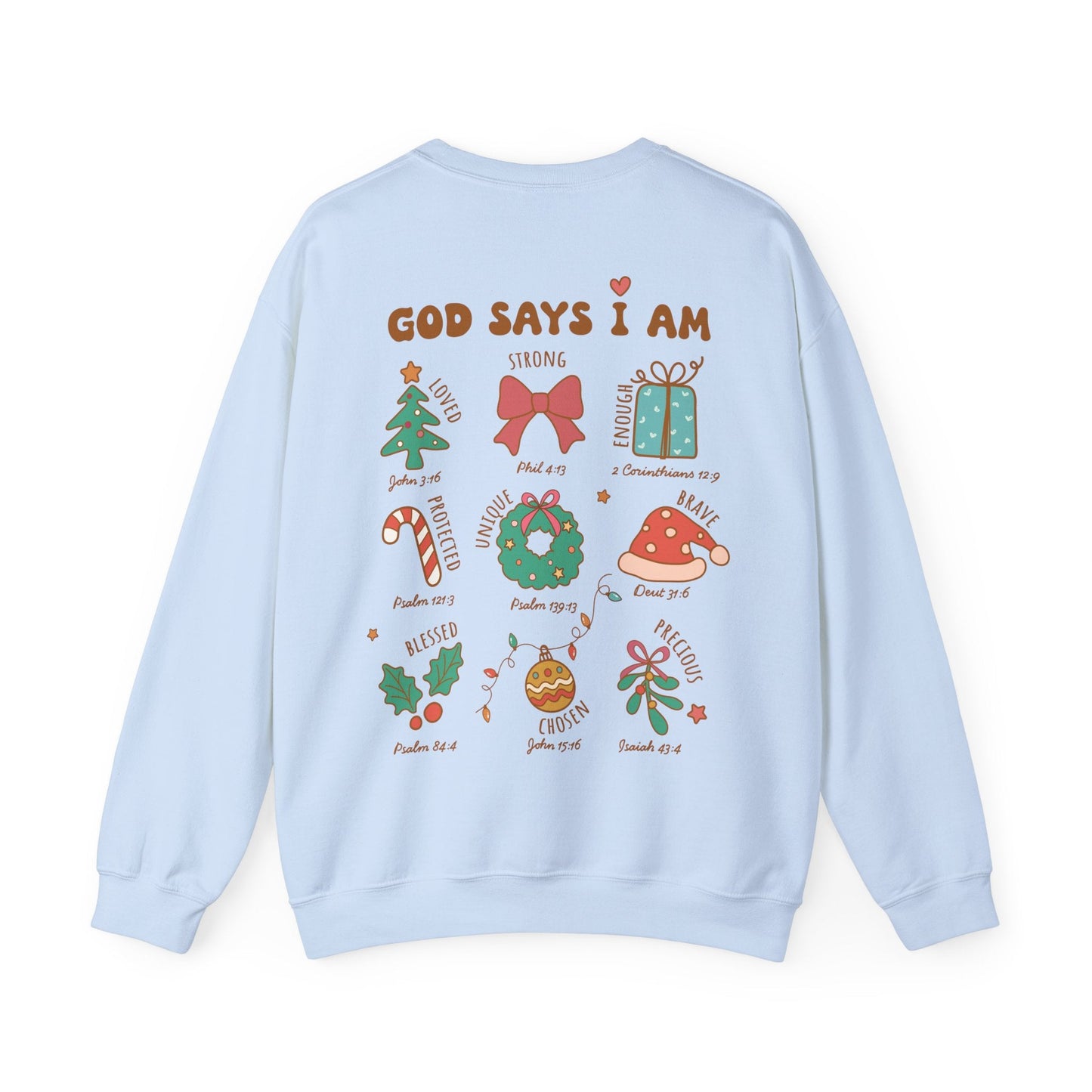 Christmas God Says I Am Sweatshirt - Sweatshirt - Nazareth Treasures
