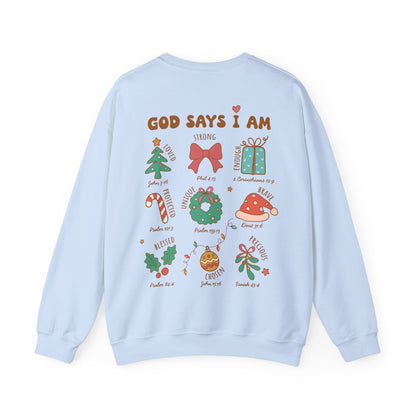 Christmas God Says I Am Sweatshirt - Sweatshirt - Nazareth Treasures