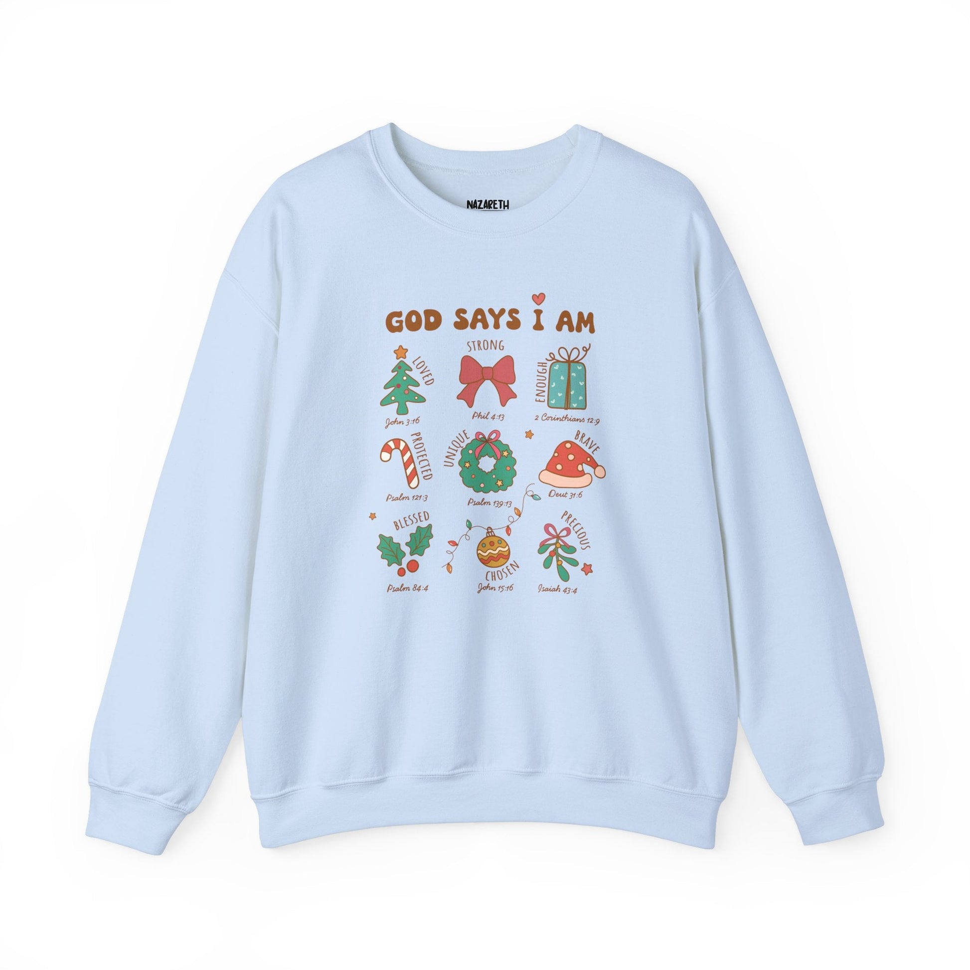Christmas God Says I Am Sweatshirt - Sweatshirt - Nazareth Treasures