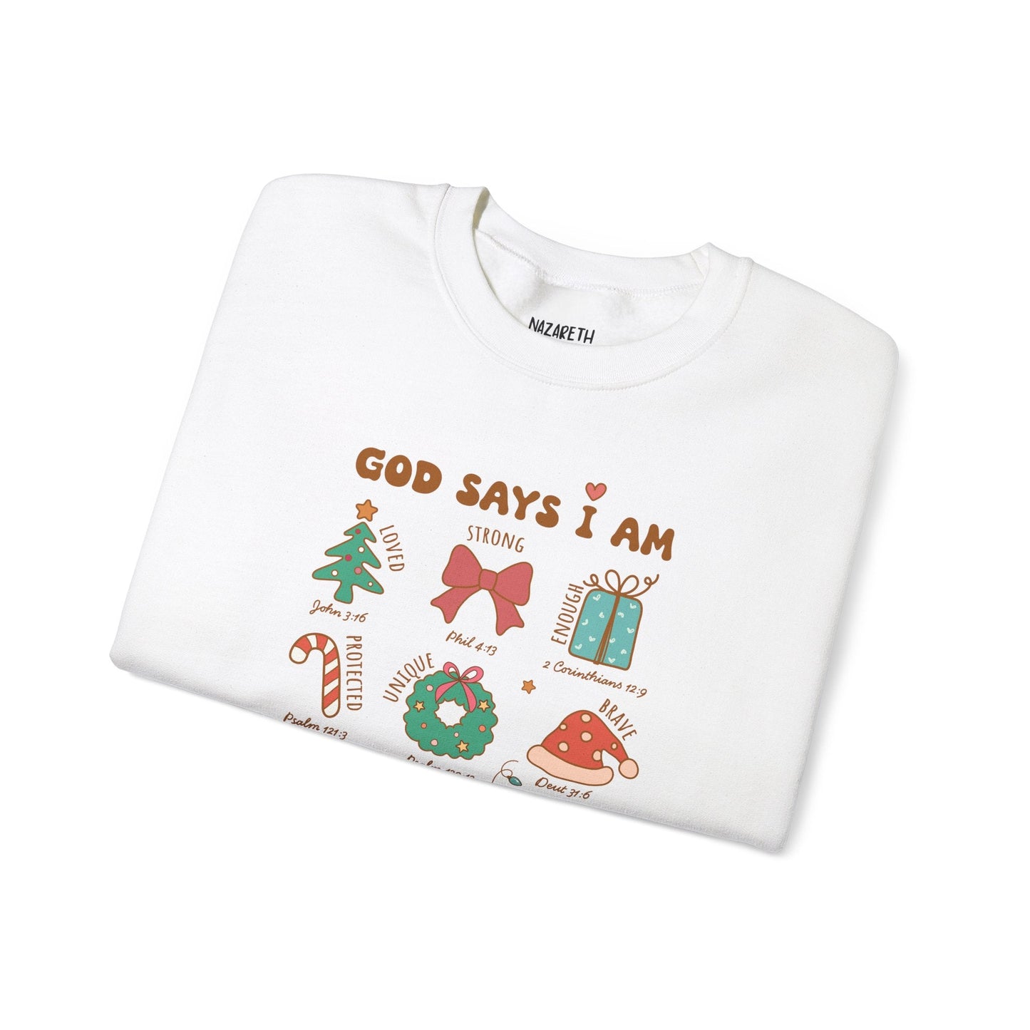 Christmas God Says I Am Sweatshirt - Sweatshirt - Nazareth Treasures