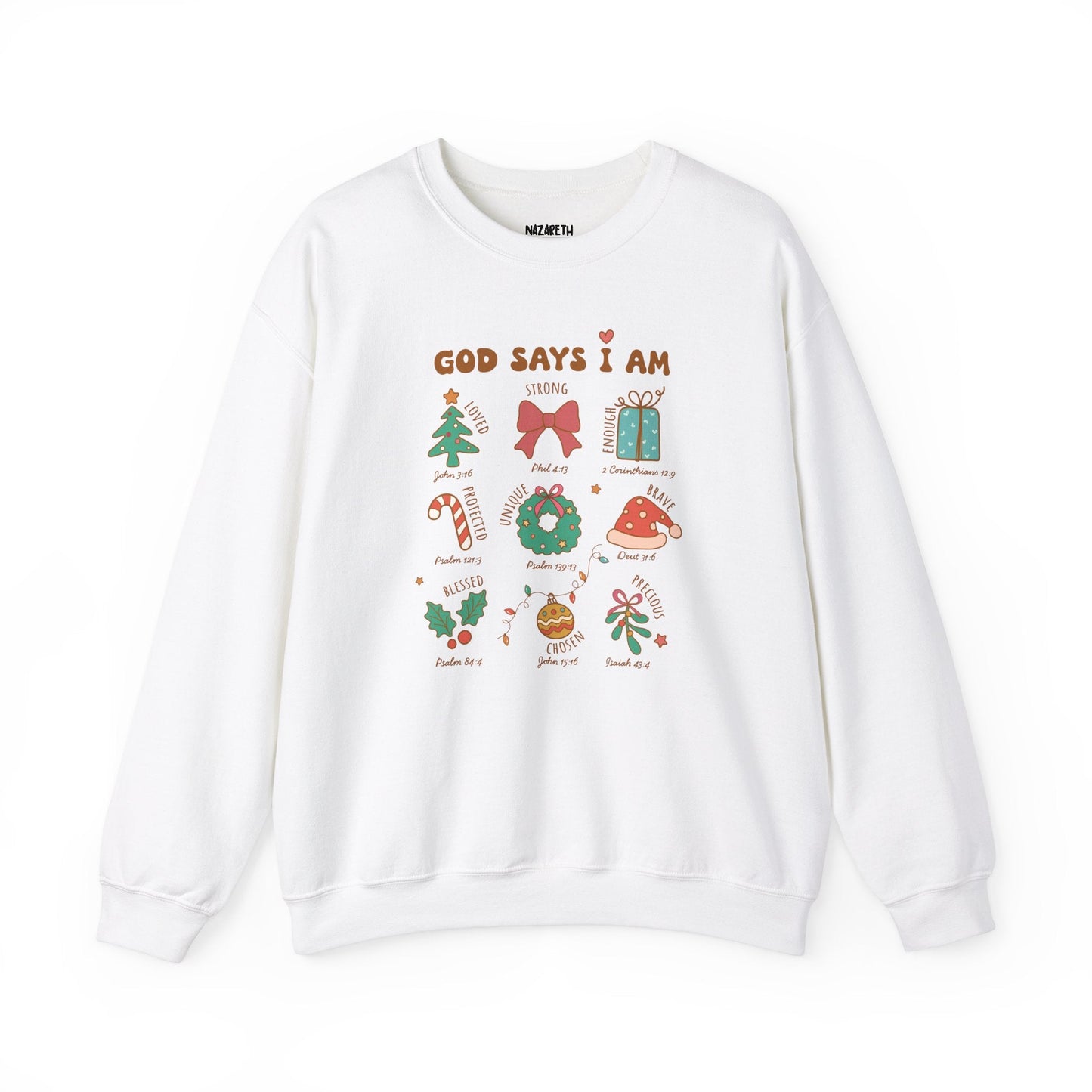 Christmas God Says I Am Sweatshirt - Sweatshirt - Nazareth Treasures