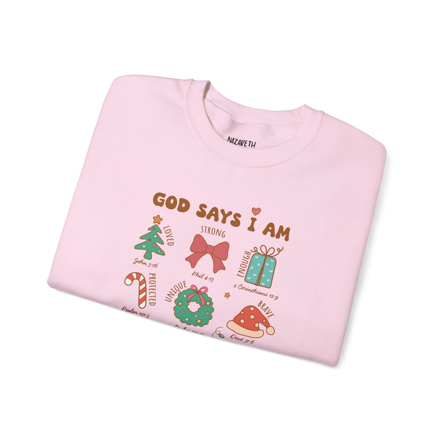 Christmas God Says I Am Sweatshirt - Sweatshirt - Nazareth Treasures