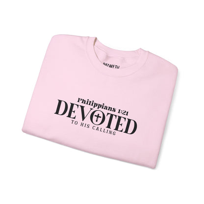 Devoted to His Calling Crewneck Sweatshirt - Sweatshirt - Nazareth Treasures