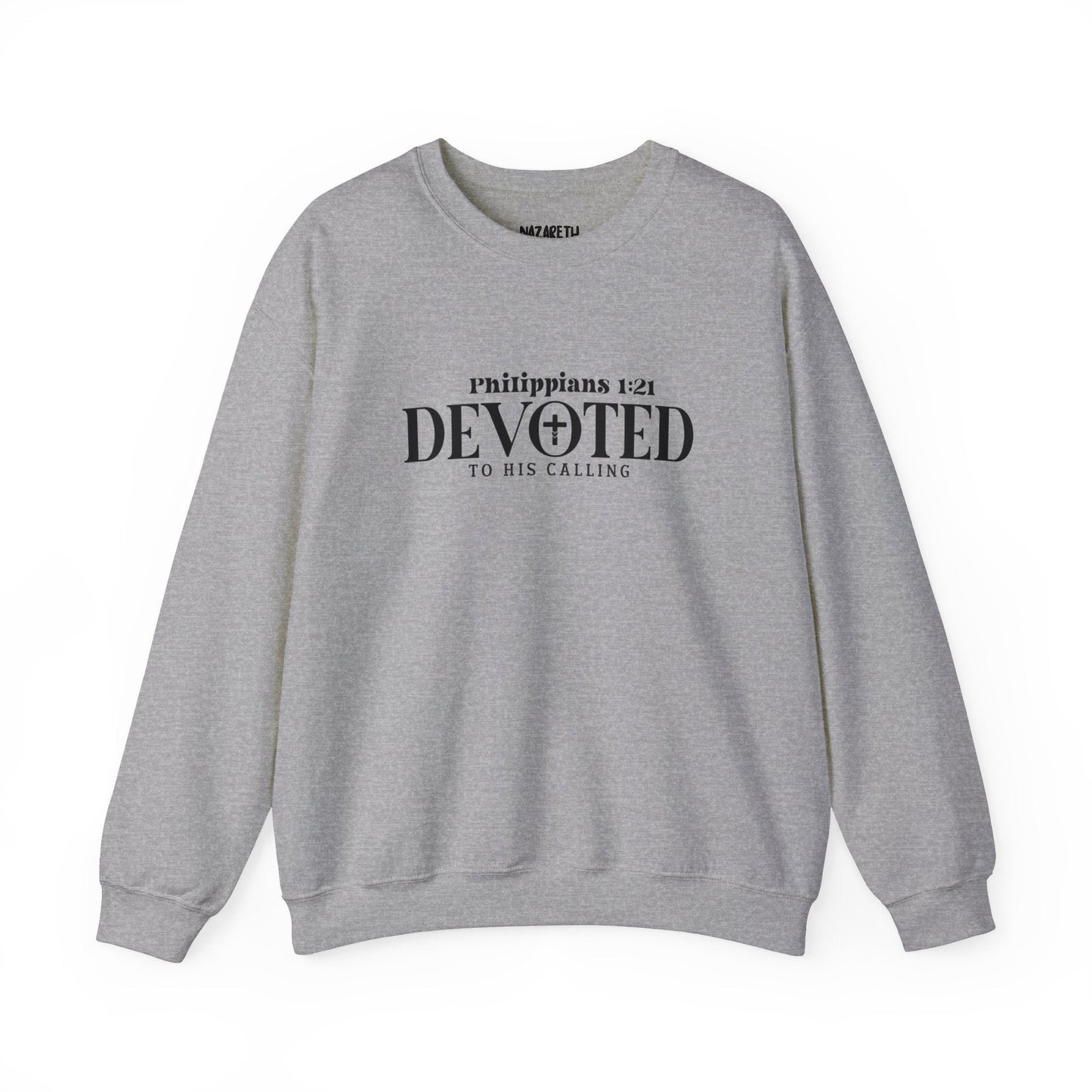 Devoted to His Calling Crewneck Sweatshirt - Sweatshirt - Nazareth Treasures