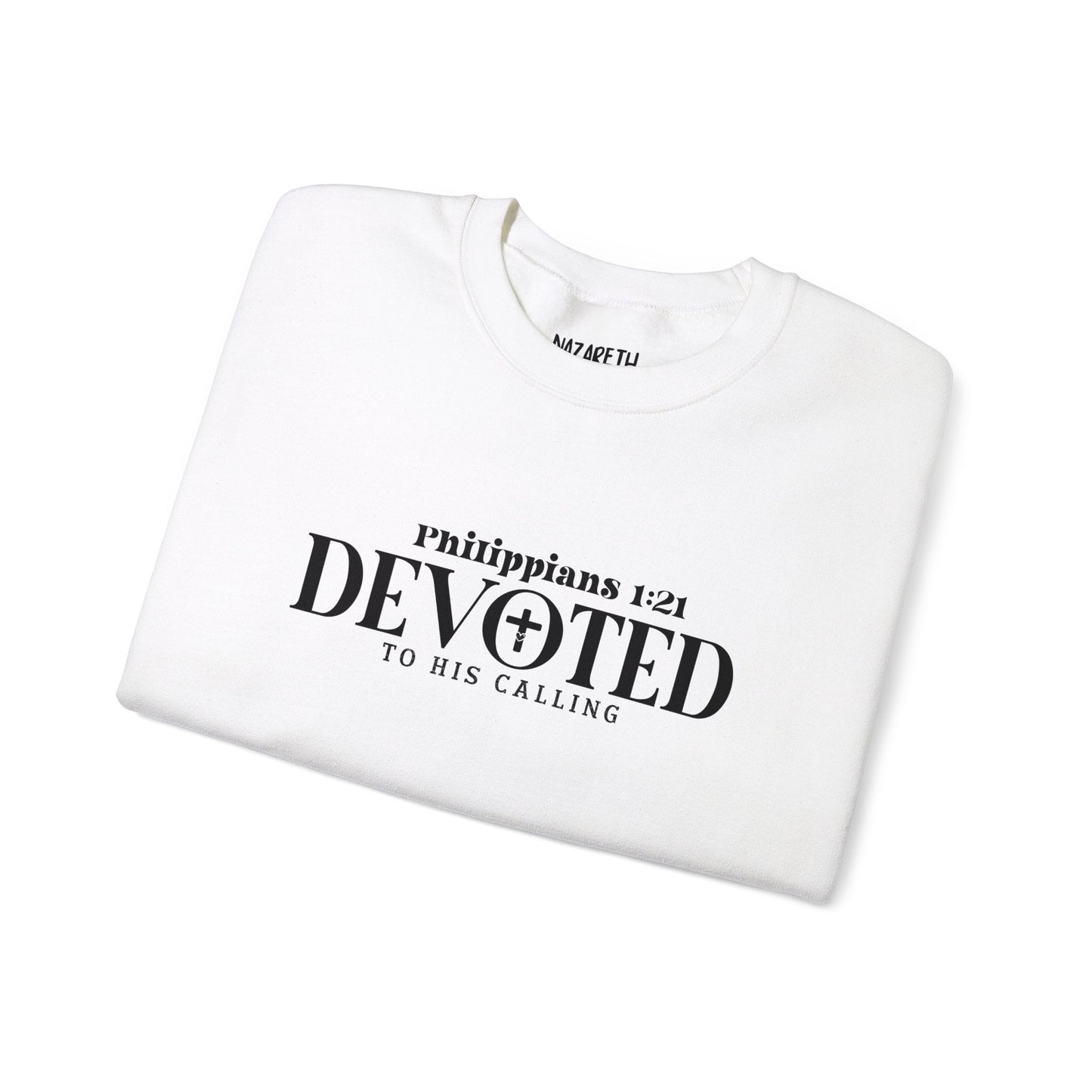 Devoted to His Calling Crewneck Sweatshirt - Sweatshirt - Nazareth Treasures