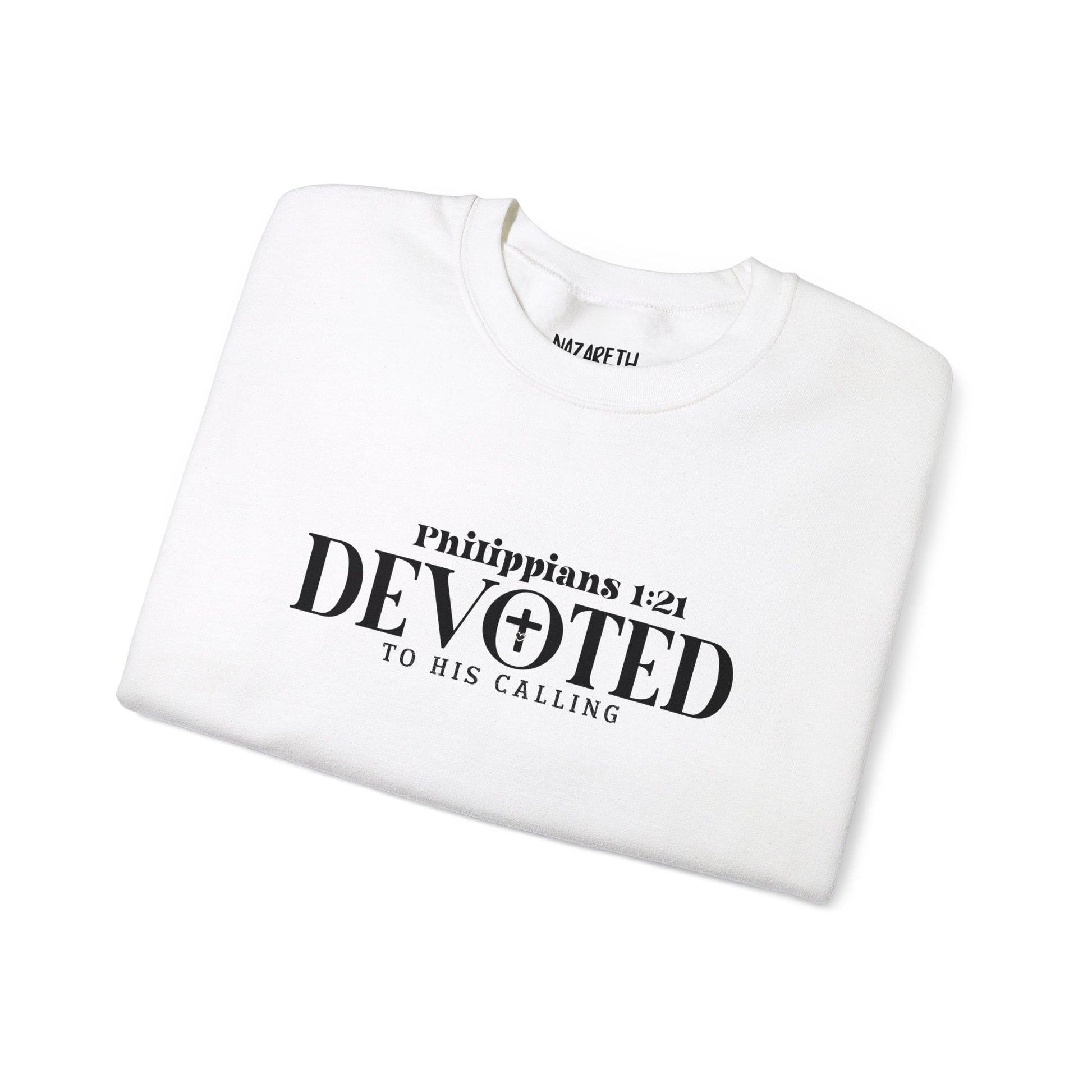 Devoted to His Calling Crewneck Sweatshirt - Sweatshirt - Nazareth Treasures
