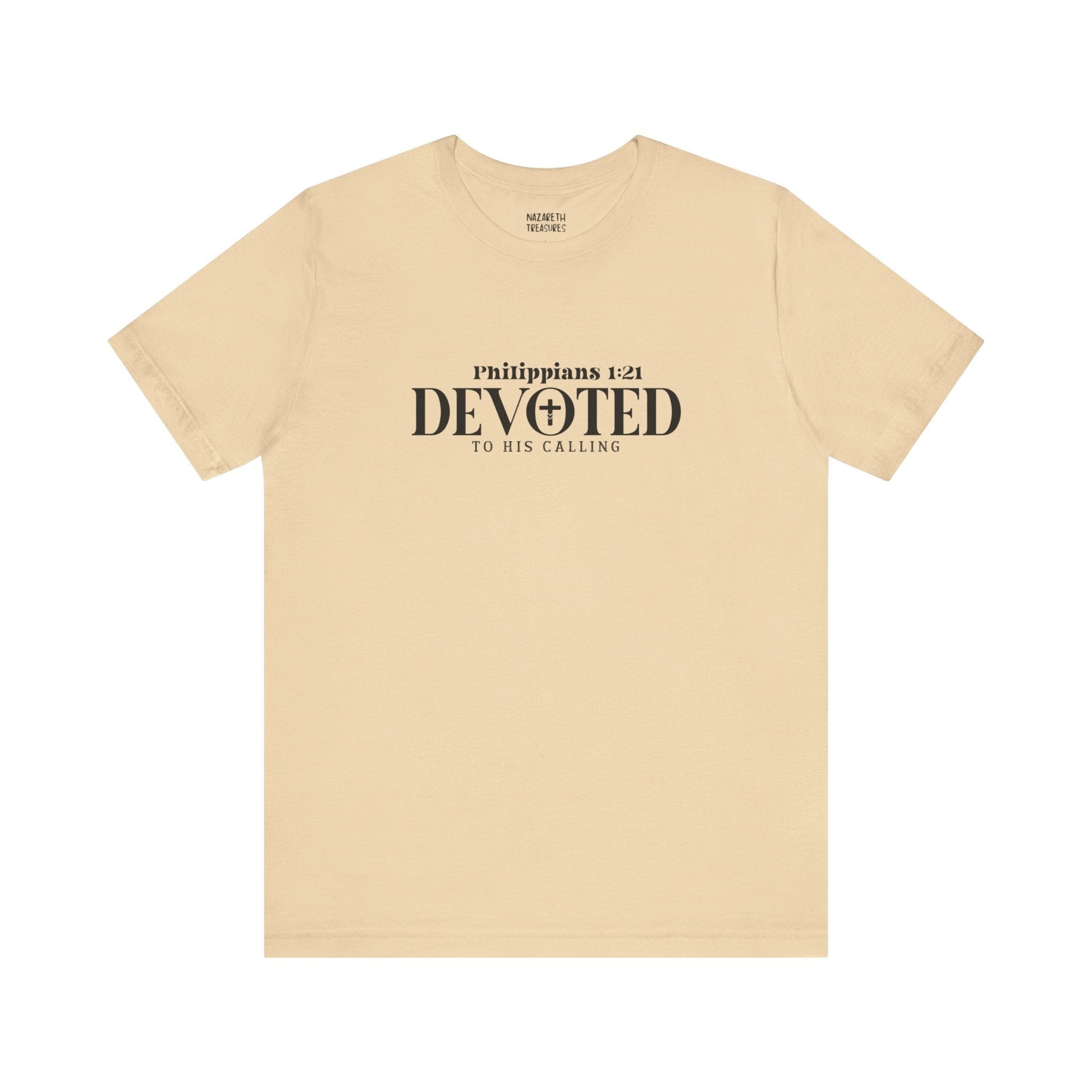 Devoted to His Calling - Philippians 1:21 - Unisex T-Shirt - T-Shirt - Nazareth Treasures