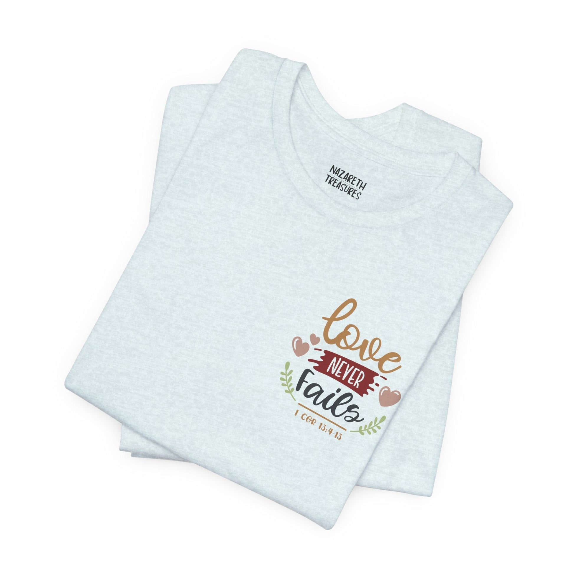 Do everything in love - Unisex T-Shirt - T-Shirt - Nazareth Treasures