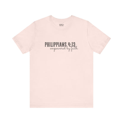 Empowered by Faith - Philippians 4:13 - Unisex T-Shirt - T-Shirt - Nazareth Treasures
