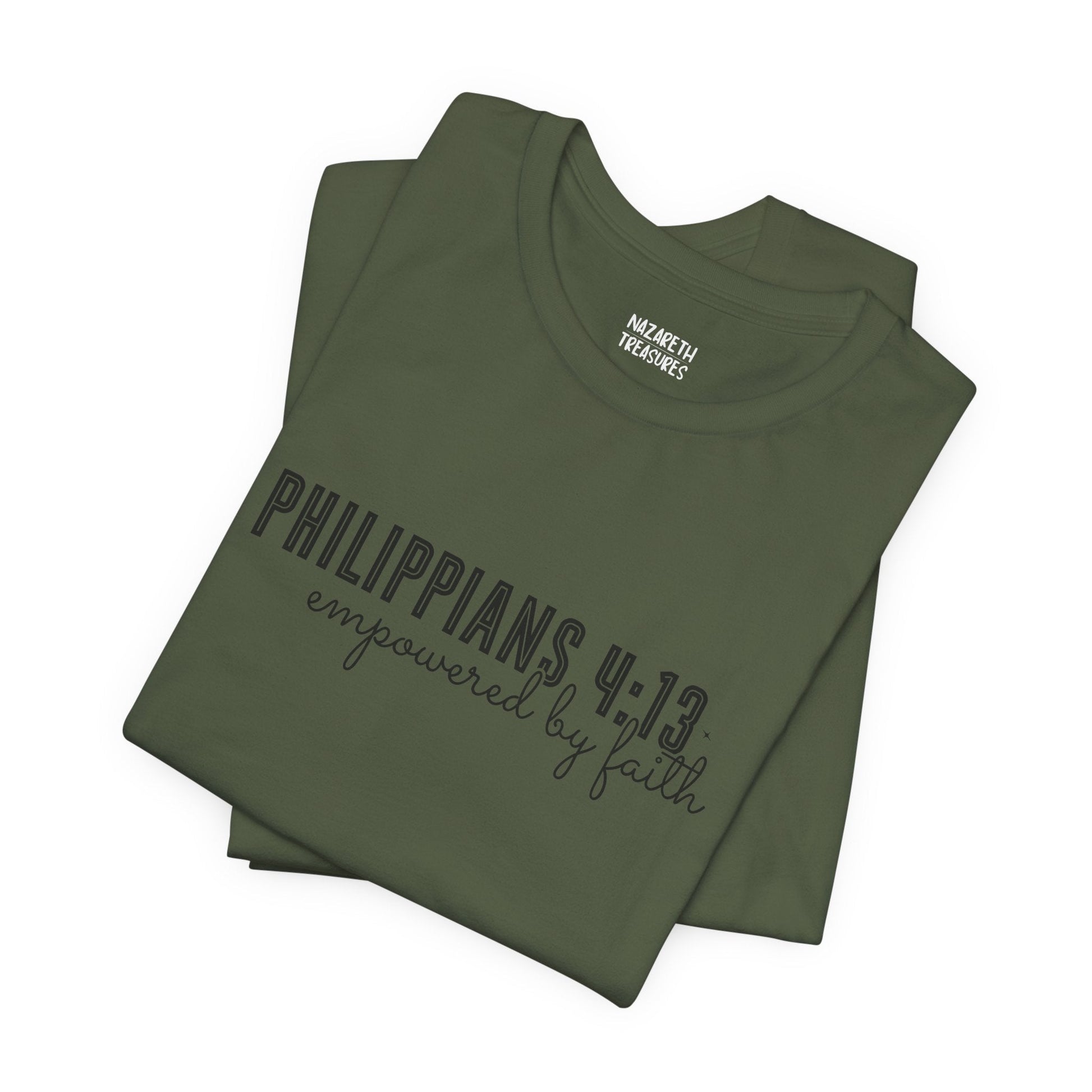 Empowered by Faith - Philippians 4:13 - Unisex T-Shirt - T-Shirt - Nazareth Treasures