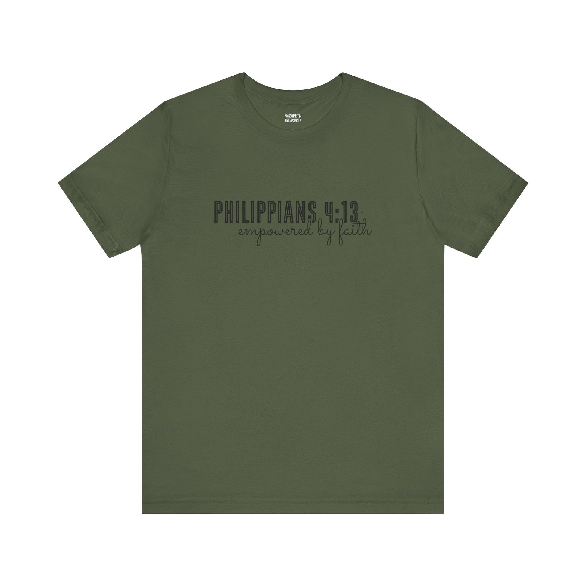 Empowered by Faith - Philippians 4:13 - Unisex T-Shirt - T-Shirt - Nazareth Treasures